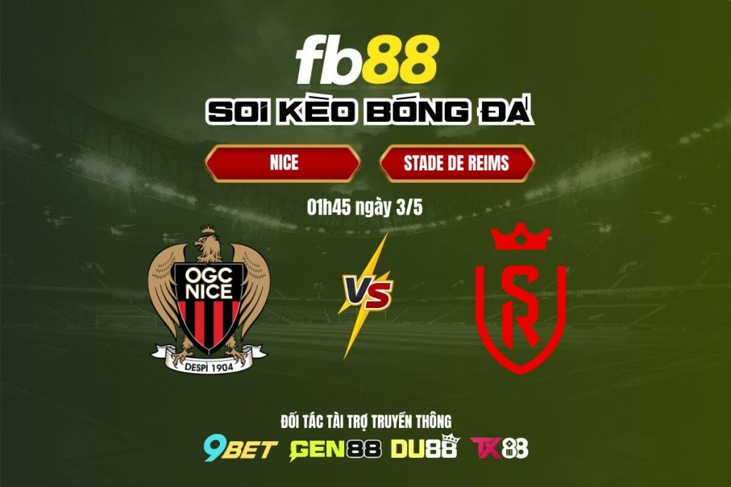 Soi kèo bóng đá Nice vs Reims